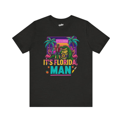 It's Florida, Man T-Shirt — Retro Flamingo & Palm Vacation Tee