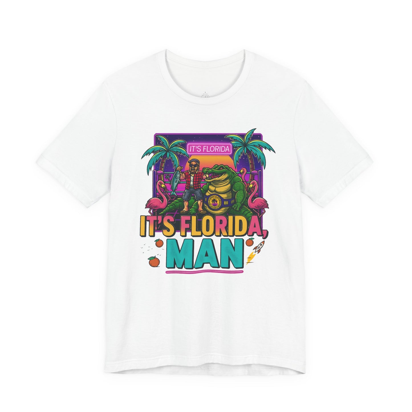 It's Florida, Man T-Shirt — Retro Flamingo & Palm Vacation Tee