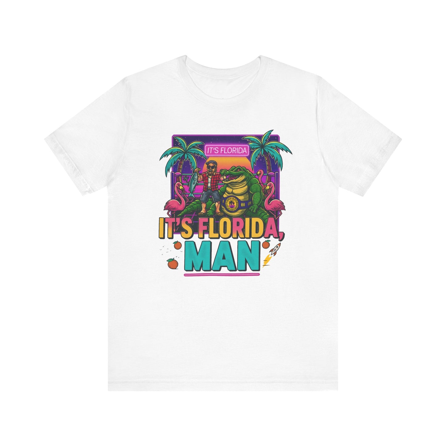 It's Florida, Man T-Shirt — Retro Flamingo & Palm Vacation Tee