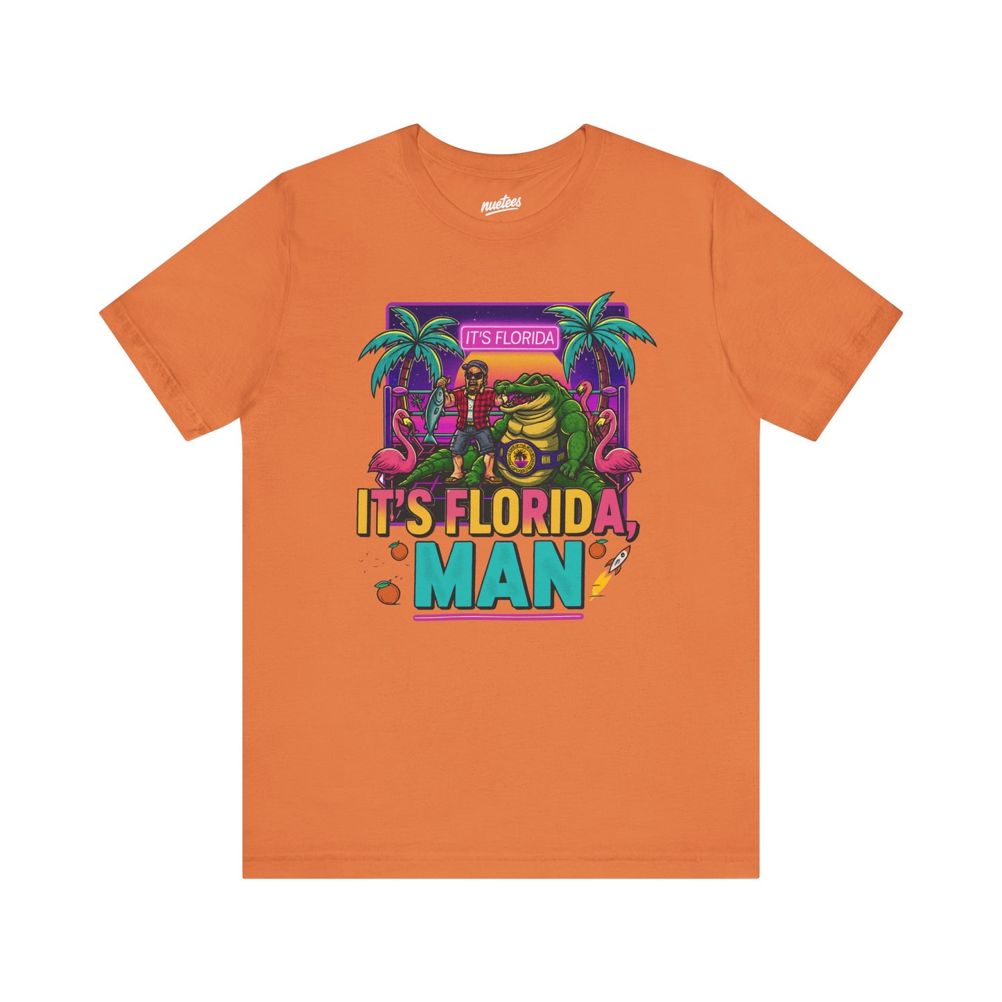 It's Florida, Man T-Shirt — Retro Flamingo & Palm Vacation Tee